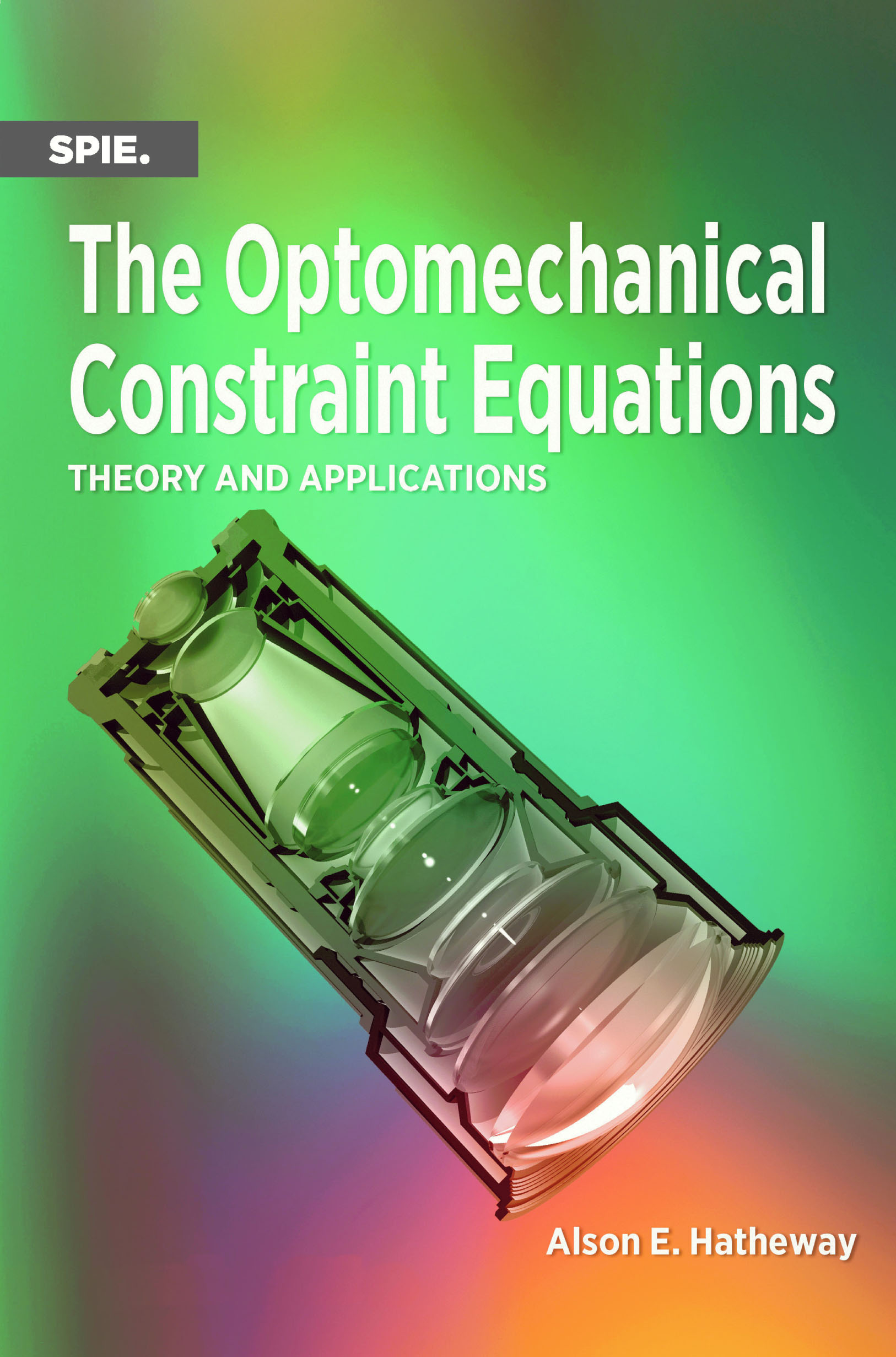 Optomechanical Constraints Equations The Book AEH Inc